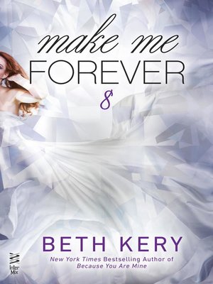 cover image of Make Me Forever